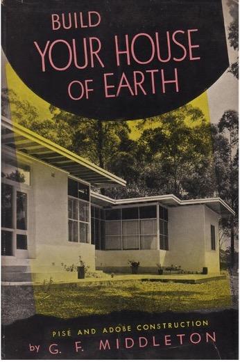 Build Your House of Earth, 1952, George Middleton